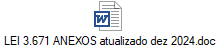 LEI 3.671 ANEXOS atualizado dez 2024.doc