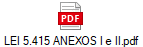 LEI 5.415 ANEXOS I e II.pdf