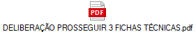 DELIBERAO PROSSEGUIR 3 FICHAS TCNICAS.pdf