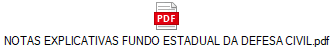 NOTAS EXPLICATIVAS FUNDO ESTADUAL DA DEFESA CIVIL.pdf