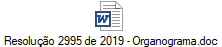 Resoluo 2995 de 2019 - Organograma.doc