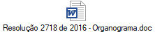 Resoluo 2718 de 2016 - Organograma.doc