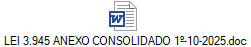 LEI 3.945 ANEXO CONSOLIDADO 1º-10-2025.doc