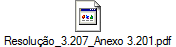 Resolução_3.207_Anexo 3.201.pdf